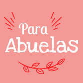 Para abuelas