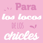 Los chicles