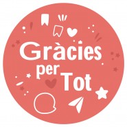 Gràcies per tot